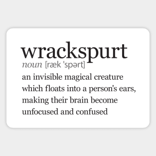 What are wrackspurts Magnet